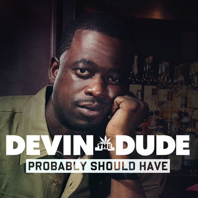 Devin Dude Lyrics