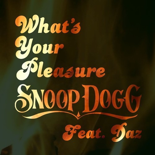 snoop-dogg-whats-your-pleasure