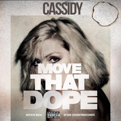 cassidy-move-that-dope