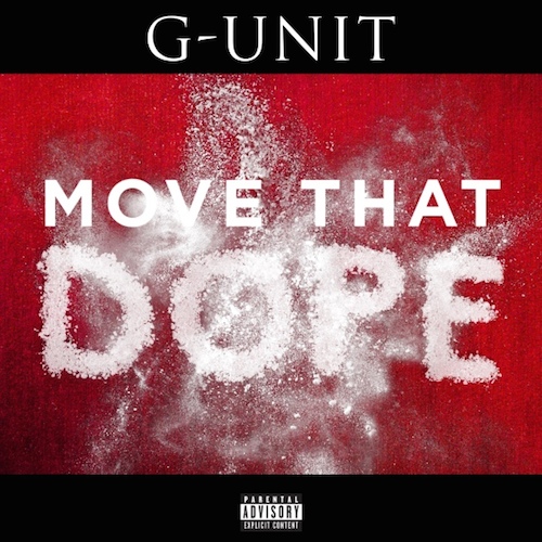 move that dope g-unit
