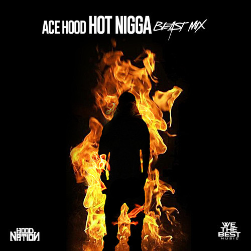 hot nigga ace