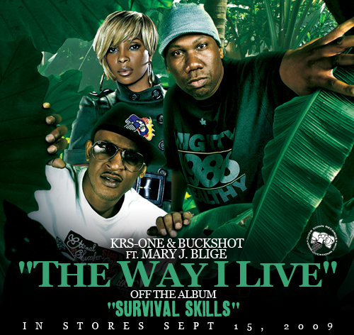 KRS-One x Buckshot Ft. Mary J. Blige “The Way I Live” - Rap Radar