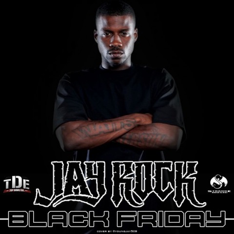 New Mixtape: Jay Rock Black Friday - Rap Radar