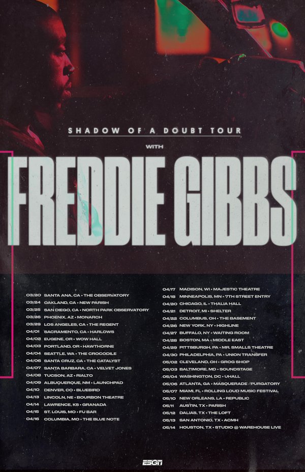 Freddie Gibbs 'Shadow Of A Doubt' Tour Dates - Rap Radar