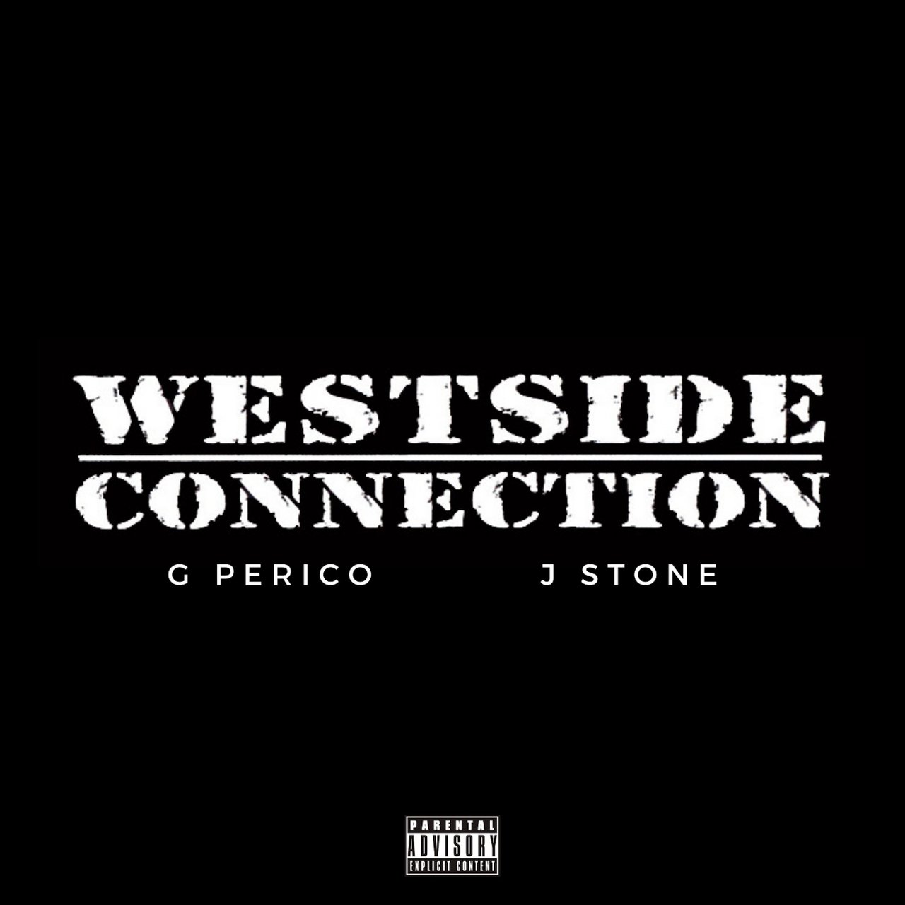 G Perico Ft. J Stone “Westside Connection” - Rap Radar
